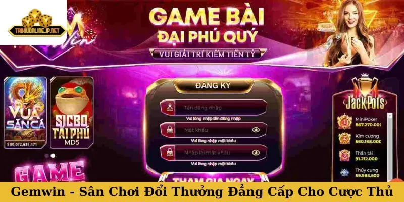 Gemwin - Sân Chơi Đổi Thưởng Đẳng Cấp Dành Cho Các Cược Thủ