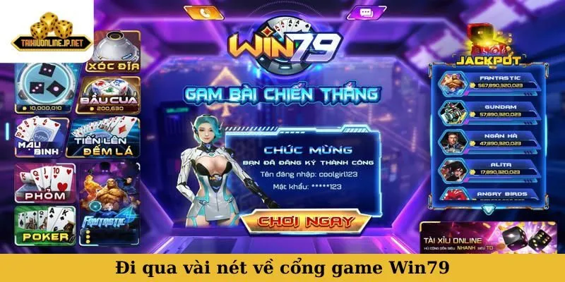 Đi qua vài nét về cổng game Win79